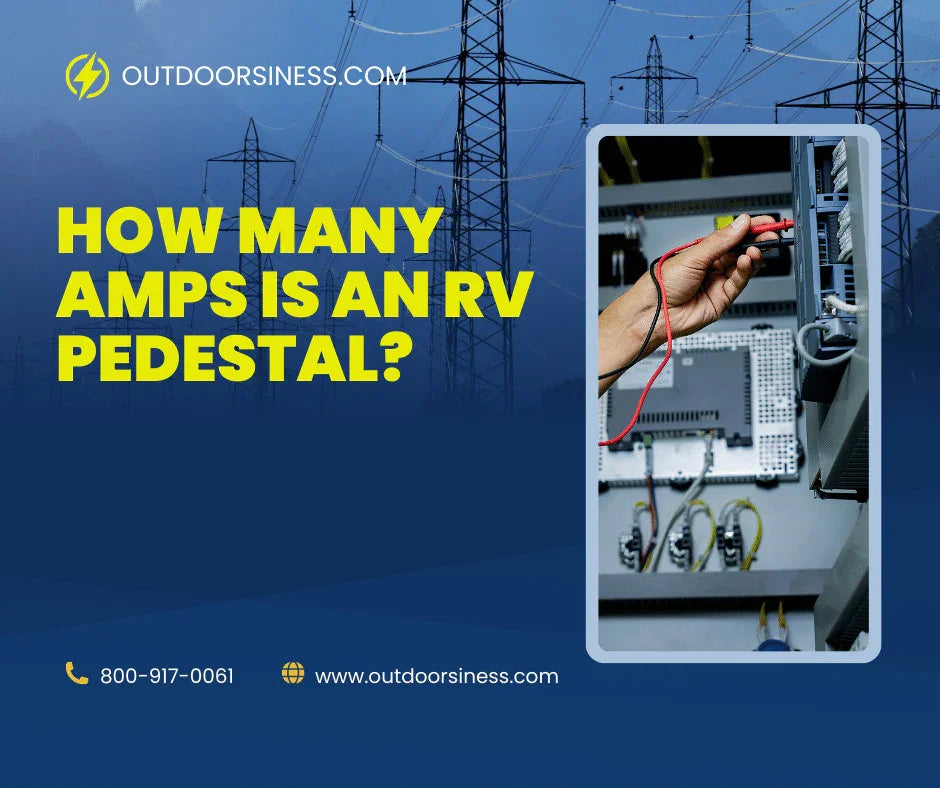 How Many Amps Is an RV Pedestal?