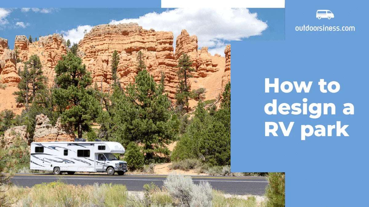 How to steps to design an RV park