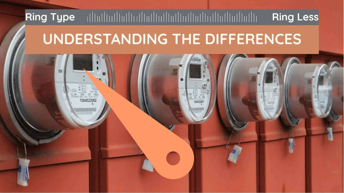 "Ringless vs. Ring Type Electric Meters: Understanding the Differences"