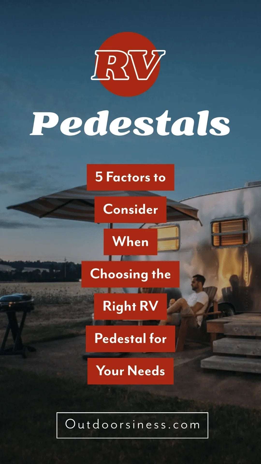 5 Factors to Consider When Choosing the Right RV Pedestal for Your Needs