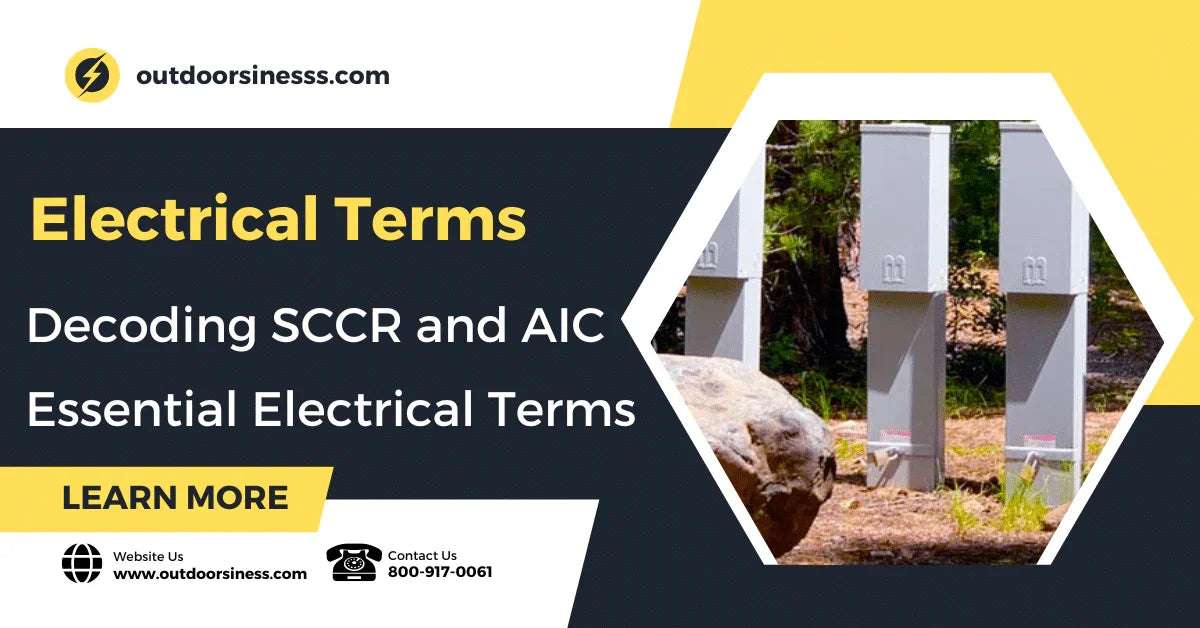 Decoding SCCR and AIC: Essential Electric Terminology